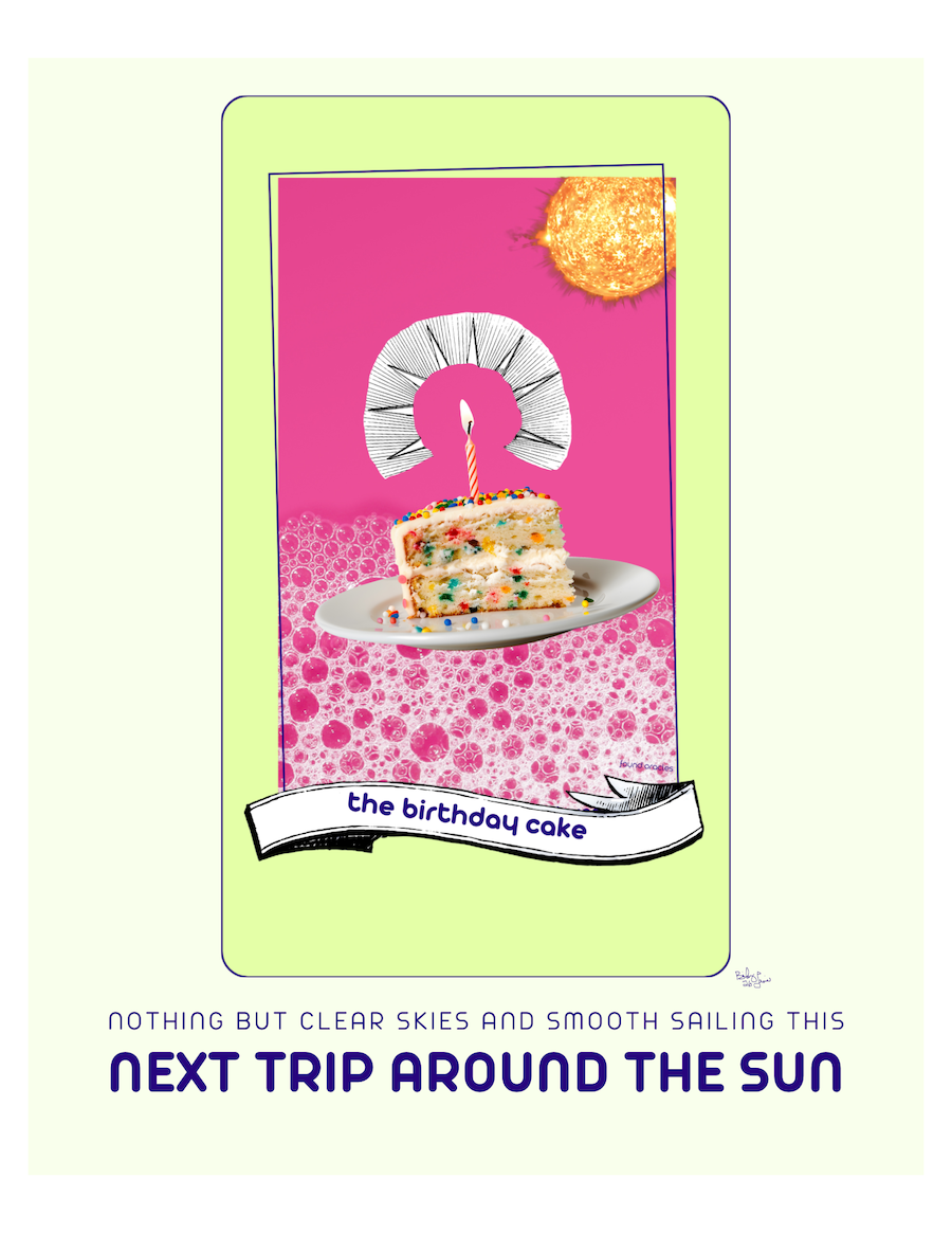 "This Next Trip Around the Sun" Birthday Cake Oracle Art Print - Digital Download