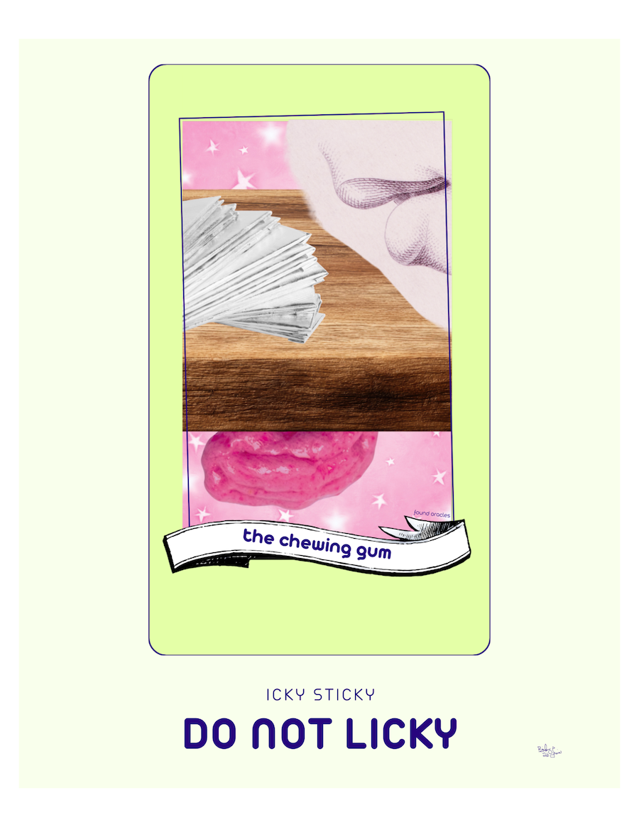 "Do Not Licky" The Chewing Gum Oracle Message Print - Downloadable Print
