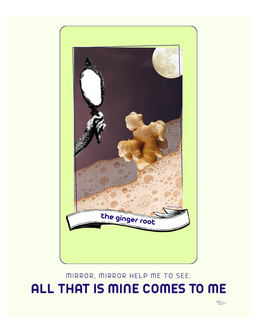 "All That Is Mine Comes to Me" Ginger Root Oracle Print - Downloadable Print