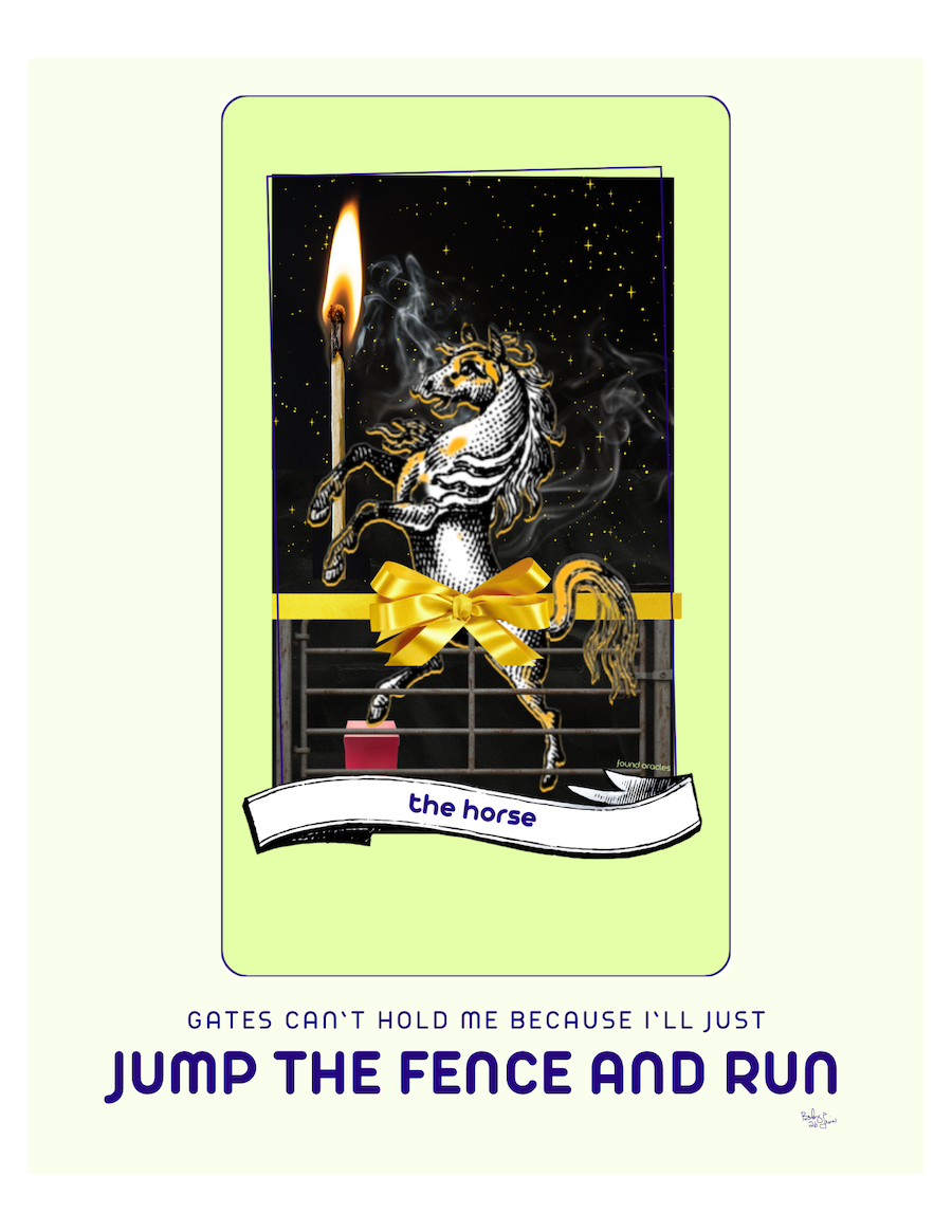 "Jump the Fence and Run" FIRE Horse Oracle Message Print - Downloadable Print