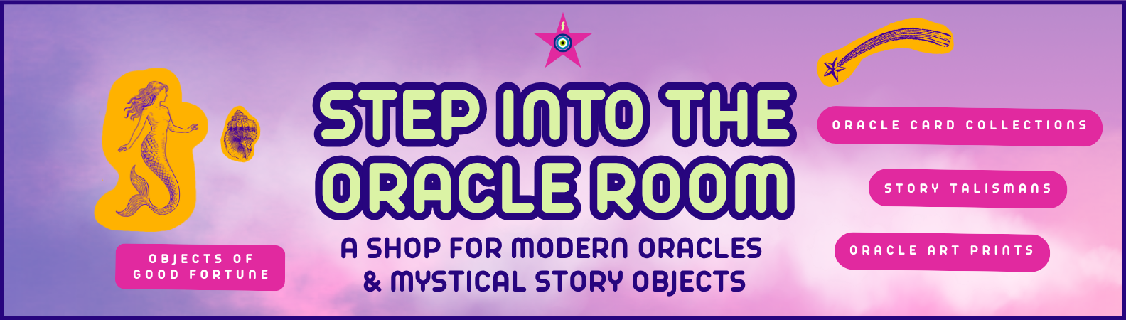 The Oracle Room shop banner on a light purple dreamy sky background with imagery from myths and mystical symbols. Text says Step Into the Oracle Room. A shop for modern oracles and mystical story objects. Oracle card collections, story talismans, oracle art prints, and objects of good fortune. Shop of the Bailey Sends Word Story Studio.